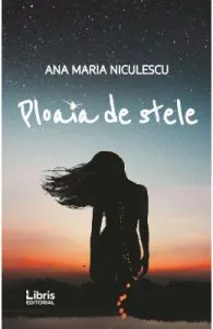 Ploaia de stele de Ana Maria Niculescu