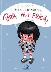 Prima zi de grădiniță. Brr, mi-e frică! Uau, mă simt super!