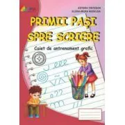 Primii pasi spre scriere. Caiet de antrenament grafic pentru prescolari de Estera Tintesan