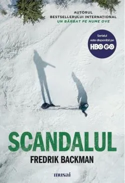 Scandalul (Vol. 1) de Fredrik Backman