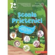 Scoala Prieteniei. Povesti terapeutice si exercitii pentru copiii speciali. 7 