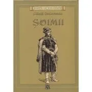 Soimii. Colectia romane istorice de Mihail Sadoveanu