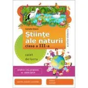 Stiinte ale naturii. Clasa a 3-a de Camelia Stavre