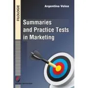 Summaries and practice tests in marketing de Argentina Velea