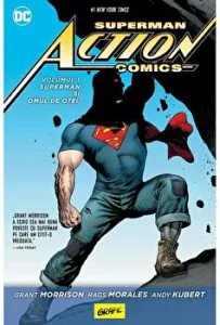 Superman Action Comics. Volumul 1. Superman si omul de otel de Grant Morrison