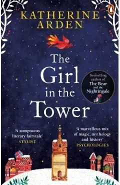 The Girl in The Tower. The Winternight Trilogy #2 de Katherine Arden