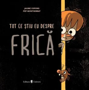 Tot ce stiu eu despre frica de Jaume Copons