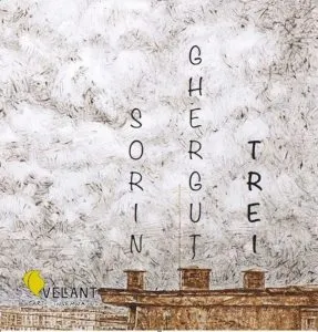 Trei de Sorin Ghergut