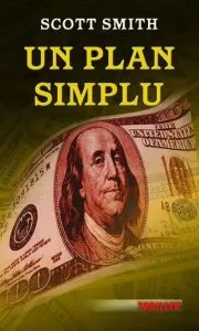 Un plan simplu de Scott Smith