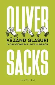 Vazand glasuri de Oliver Sacks