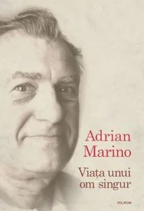 Viata unui om singur de Adrian Marino