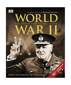 World War II The Definitive Visual Guide de Dorling Kindersley (DK)