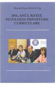 2016, Anul Ratat. Patologia Imposturii Curriculare