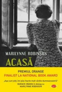 Acasa. Carte pentru toti. Vol. 173 de Marilynne Robinson
