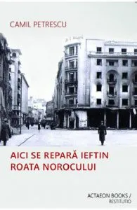 Aici se repara ieftin roata norocului