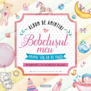 Album de amintiri. Bebelusul meu. Primul sau an de viata (roz)