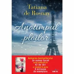 Anotimpul ploilor de Tatiana de Rosnay