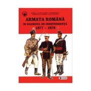 Armata romana in Razboiul de independenta