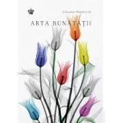 Arta bunatatii de Claudia Hammond