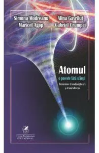 Atomul. O poveste fara sfarsit de Simona Modreanu