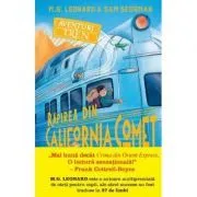 Aventuri in tren. Rapirea din California Comet de M.G. Leonard