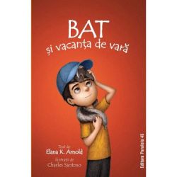 Bat si vacanta de vara