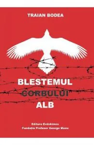 Blestemul Corbului Alb de Traian Bodea