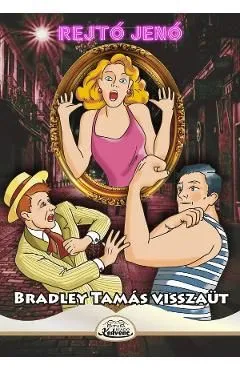 Bradley Tamas Visszaut de Rejto Jeno