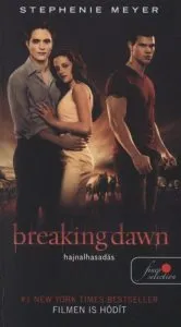 Breaking Dawn - Hajnalhasadas