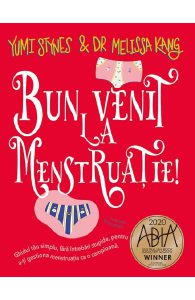 Bun venit la menstruatie!
