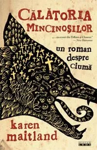 Calatoria mincinosilor de Karen Maitland