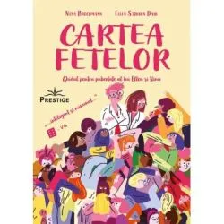 Cartea fetelor. Ghidul pentru pubertate al lui Ellen si Nina de Ninna Brochmann