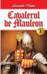Cavalerul de Mauleon vol. I de Alexandre Dumas