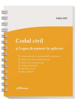 Codul civil și Legea de punere în aplicare. Actualizat la 15 iunie 2021 - spiralat