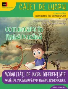 Comunicare in limba romana. Cls. II. Ed. 4. 2018-2019 de Daniela Berechet