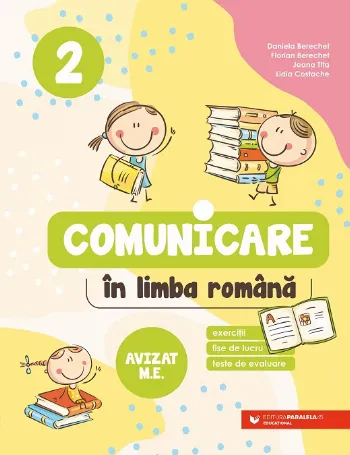 Comunicare în limba română. Exerciții, fișe de lucru, teste de evaluare. Clasa a 2-a de Jeana Tita