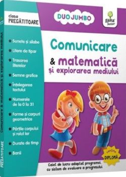 Comunicare si matematica si explorarea mediului - Clasa pregatitoare