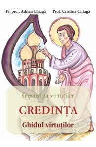 Credinta: ghidul virtutilor