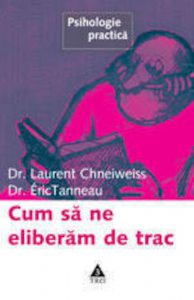 Cum sa ne eliberam de trac