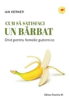 Cum sa satisfaci un barbat de Ian Kerner