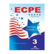 Curs Limba Engleza ECPE 3 Test for the Michigan Proficiency Manualul elevului de Virginia Evans