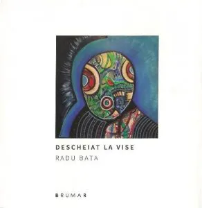 Descheiat la vise de Radu Bata