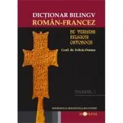 Dictionar bilingv de termeni religiosi ortodocsi roman-francez de Felicia Dumas