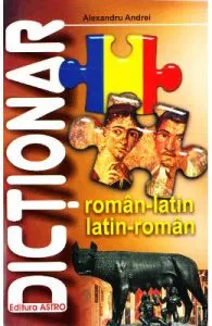 Dictionar roman-latin, latin-roman de Alexandru Andrei