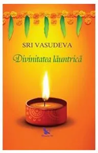 Divinitatea launtrica de Sri Vasudeva