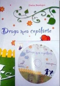 Draga mea copilarie (carte+CD) de Dorica Buzdugan