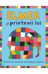 Elmer si prietenii lui de David McKee
