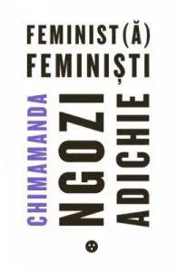Feminist(a) Feministi de Chimamanda Ngozi Adichie