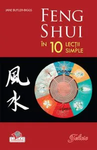 Feng Shui in 10 lectii simple