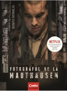 Fotograful de la Mauthausen de Benito Bermejo